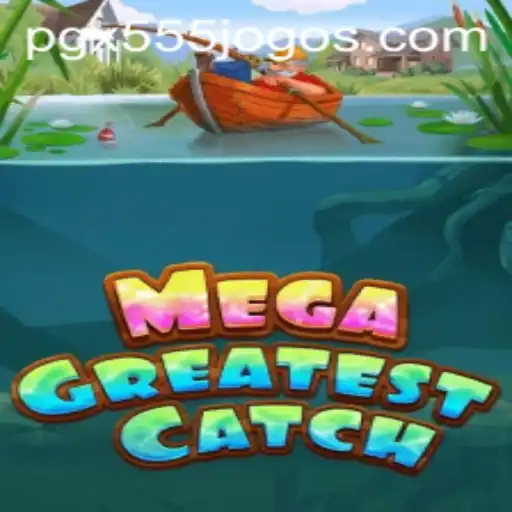 MegaGreatestCatch: An Exciting Dive into a Unique Gaming Experience
