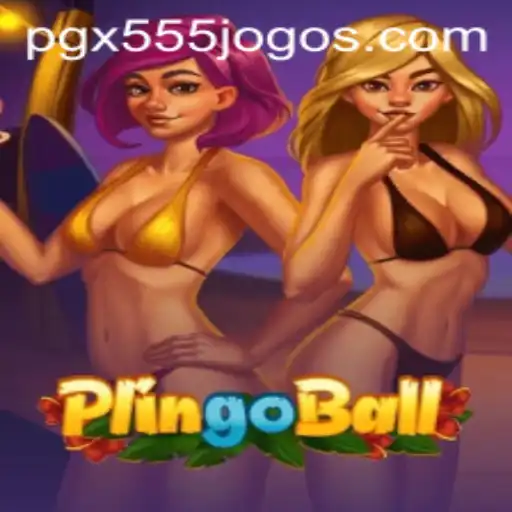 Unveiling Plingoball: The Thrilling New Game PGX555 Sweeping the Nation
